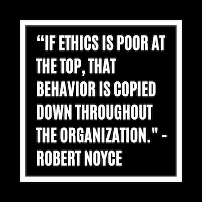 If business ethics is poor at the top, that behavior is copied down throughout the organization..png